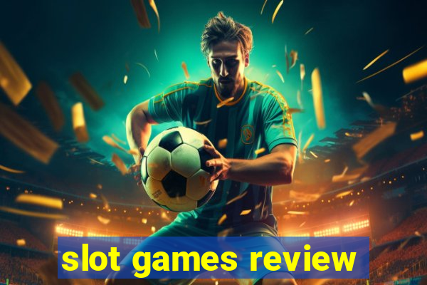 slot games review