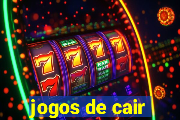 jogos de cair