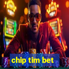 chip tim bet