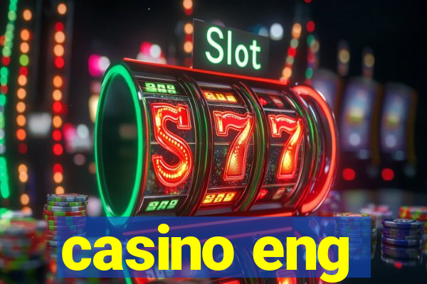 casino eng