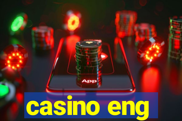 casino eng