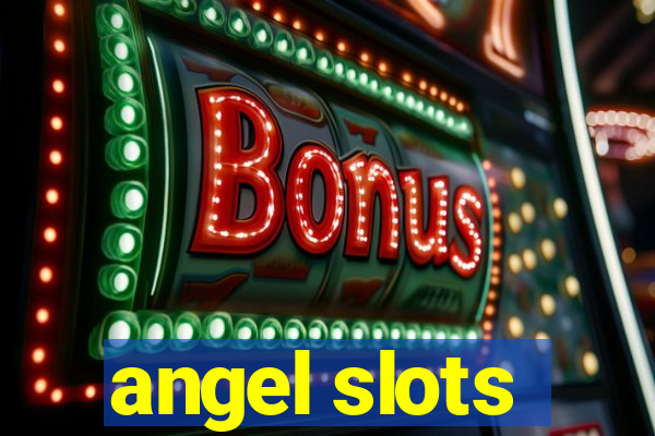 angel slots