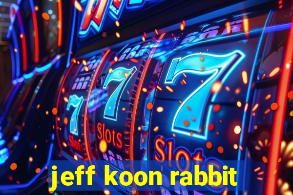 jeff koon rabbit