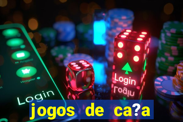 jogos de ca?a níquel online