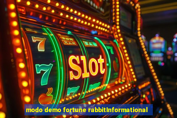 modo demo fortune rabbitInformational