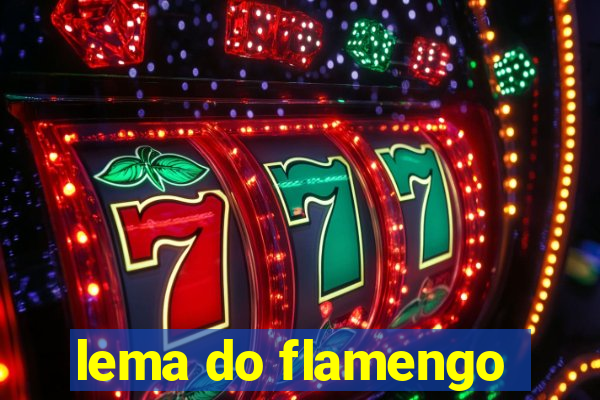 lema do flamengo