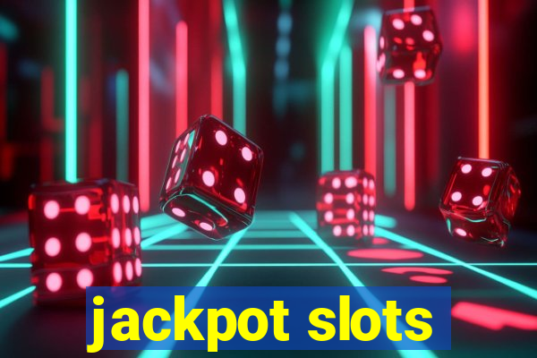 jackpot slots