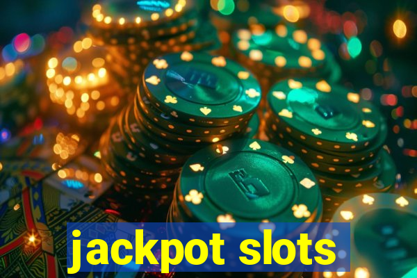 jackpot slots