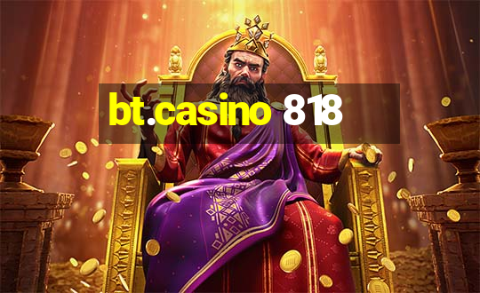 bt.casino 818