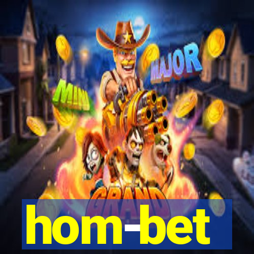 hom-bet