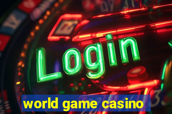 world game casino