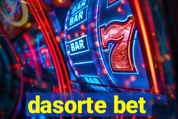 dasorte bet