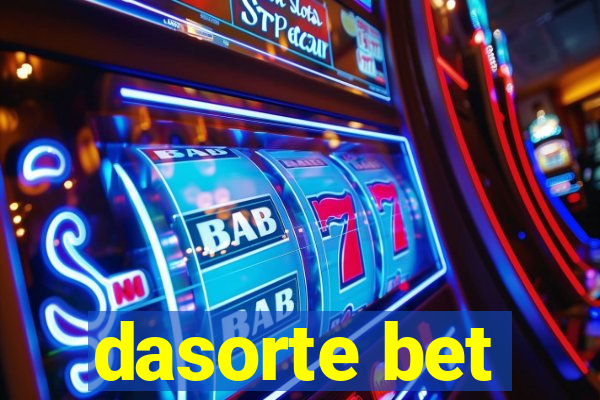 dasorte bet