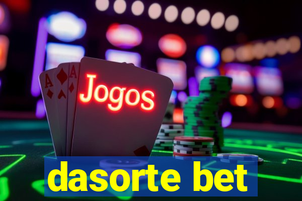 dasorte bet