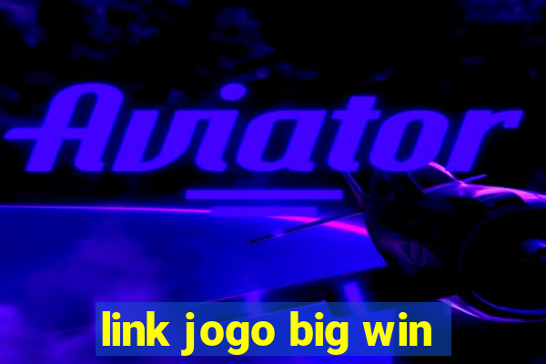 link jogo big win