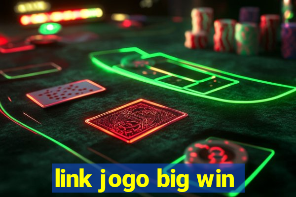 link jogo big win