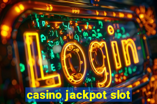 casino jackpot slot