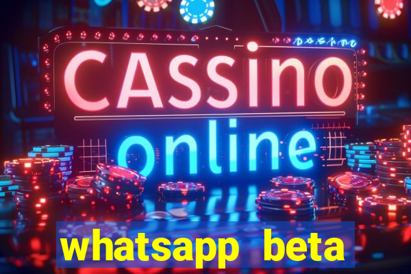 whatsapp beta 3.3.10 baixar