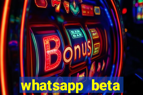 whatsapp beta 3.3.10 baixar