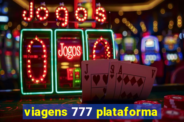 viagens 777 plataforma