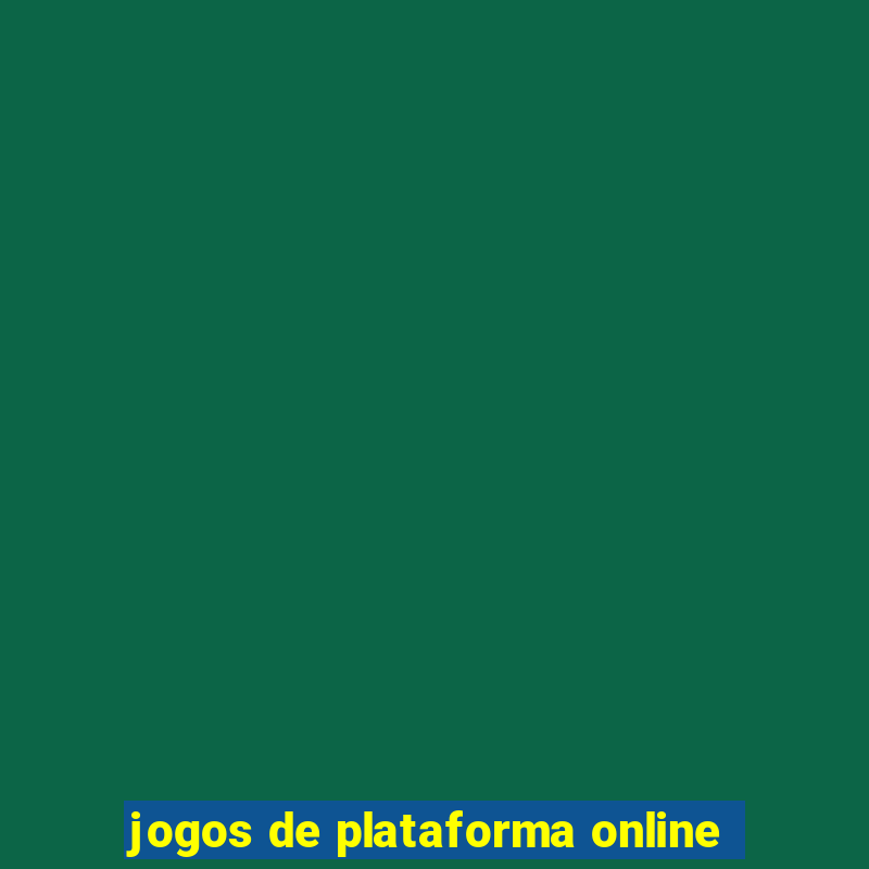 jogos de plataforma online