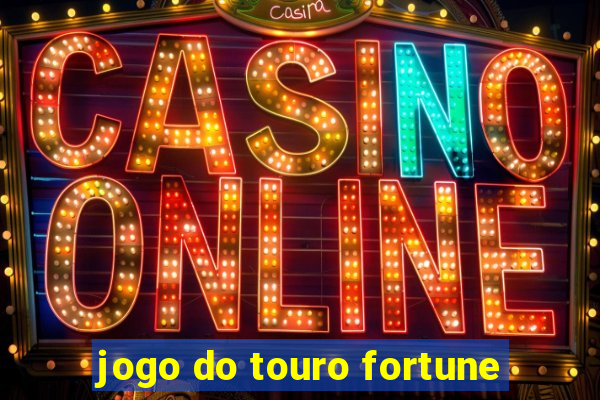 jogo do touro fortune