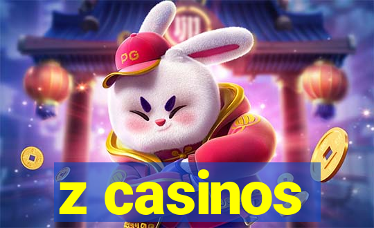 z casinos