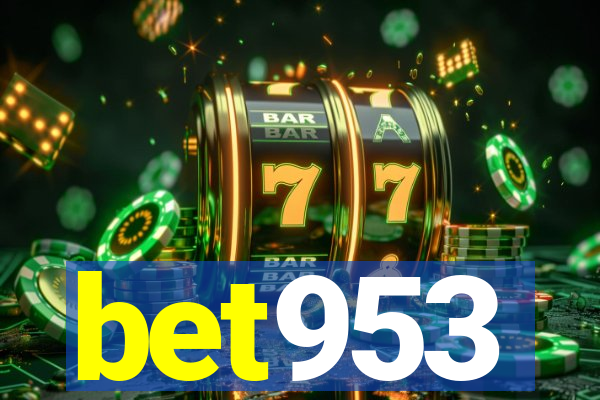 bet953