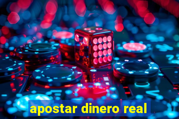 apostar dinero real