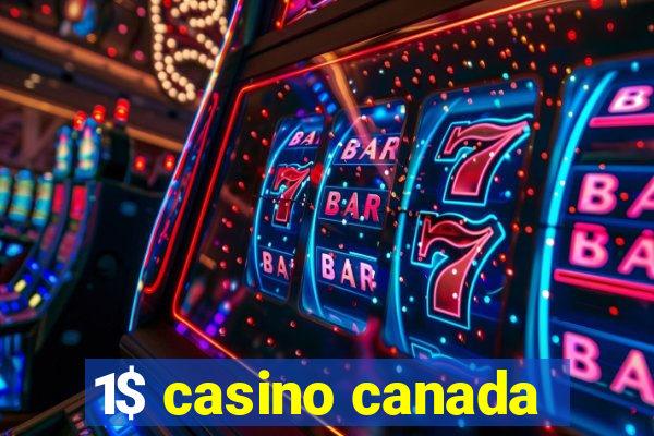 1$ casino canada