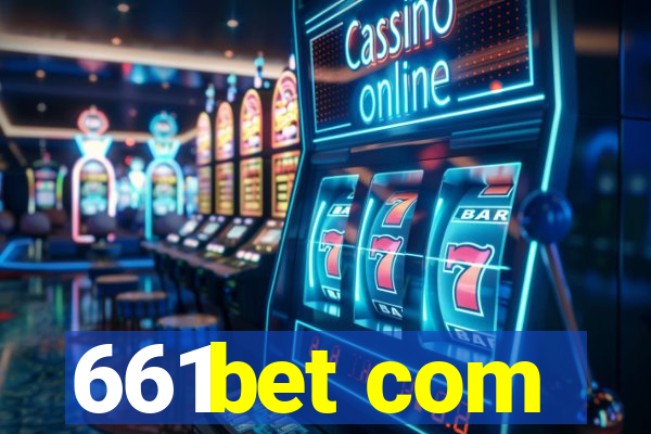 661bet com