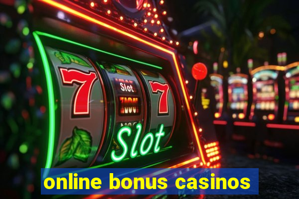 online bonus casinos