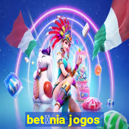 bet芒nia jogos