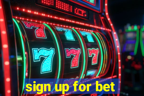 sign up for bet