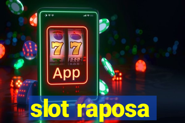 slot raposa