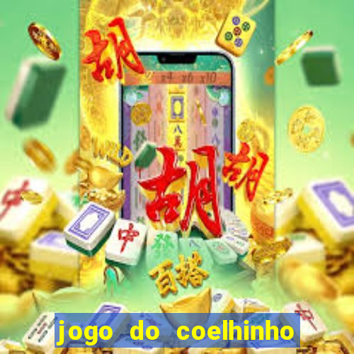 jogo do coelhinho que ganha dinheiro