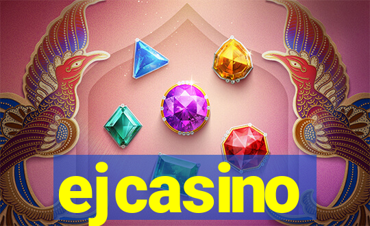 ejcasino