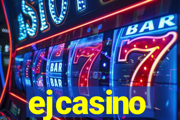 ejcasino