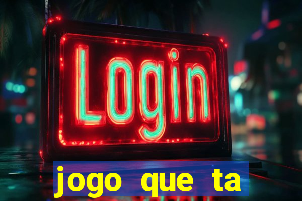 jogo que ta pagando na betano