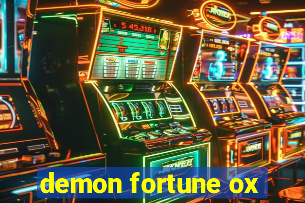 demon fortune ox