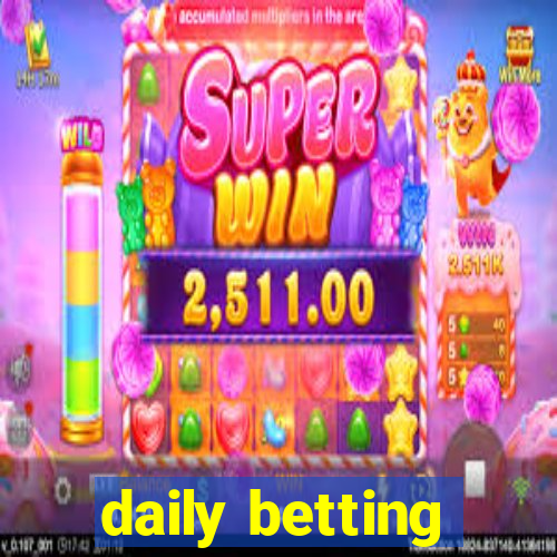 daily betting