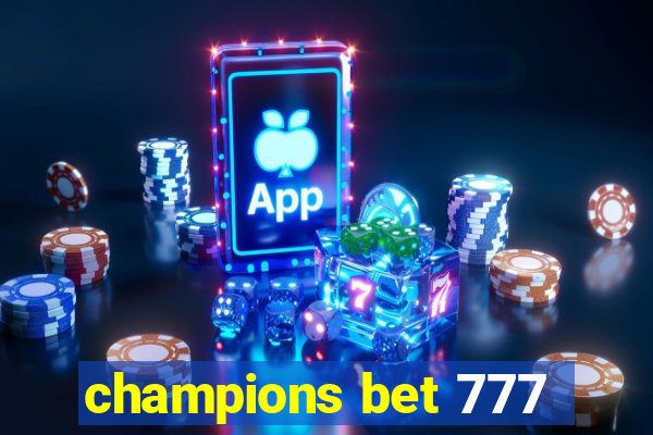 champions bet 777