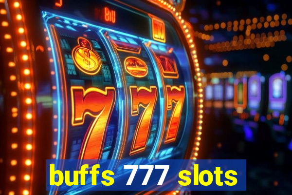 buffs 777 slots