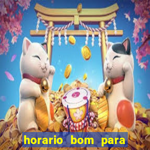 horario bom para jogar fortune tiger