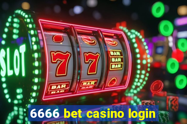 6666 bet casino login