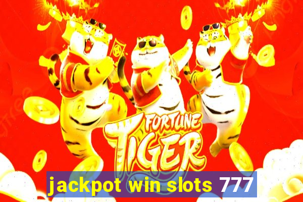 jackpot win slots 777