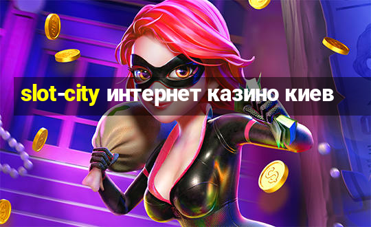 slot-city интернет казино киев