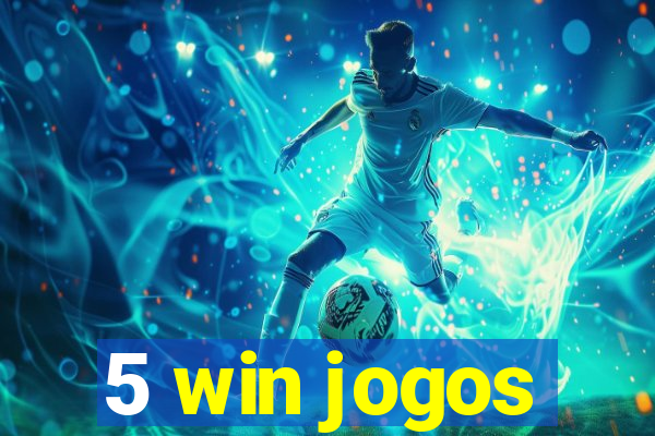 5 win jogos