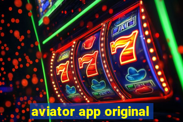 aviator app original