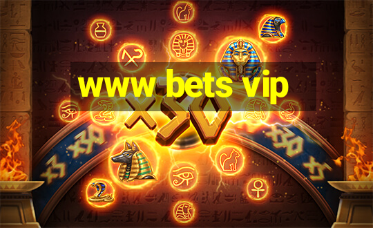 www bets vip